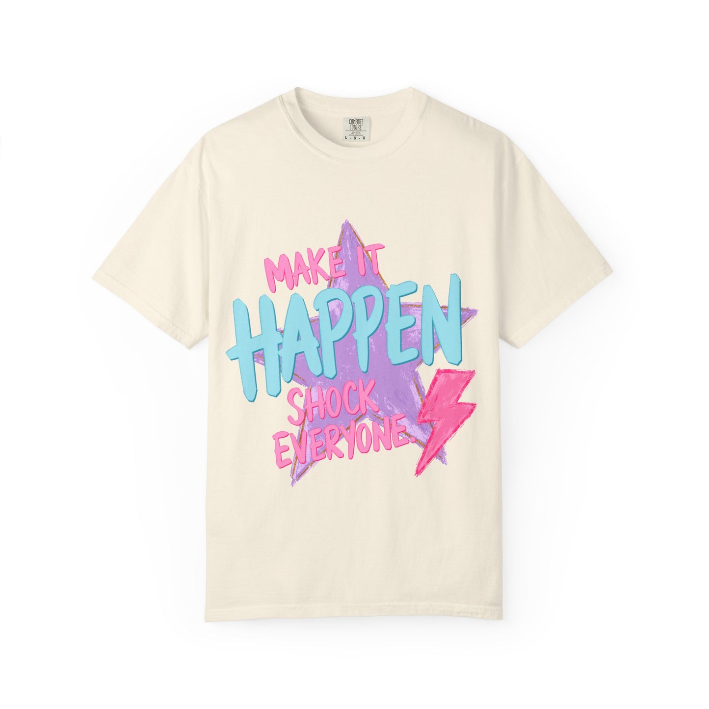 Make It Happen T-Shirt — Retro Neon Motivational Tee