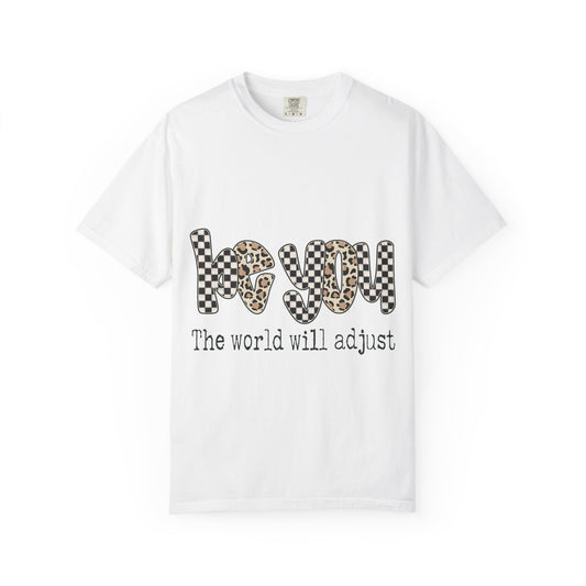 Leopard Checker 'Be You' T-Shirt — The World Will Adjust
