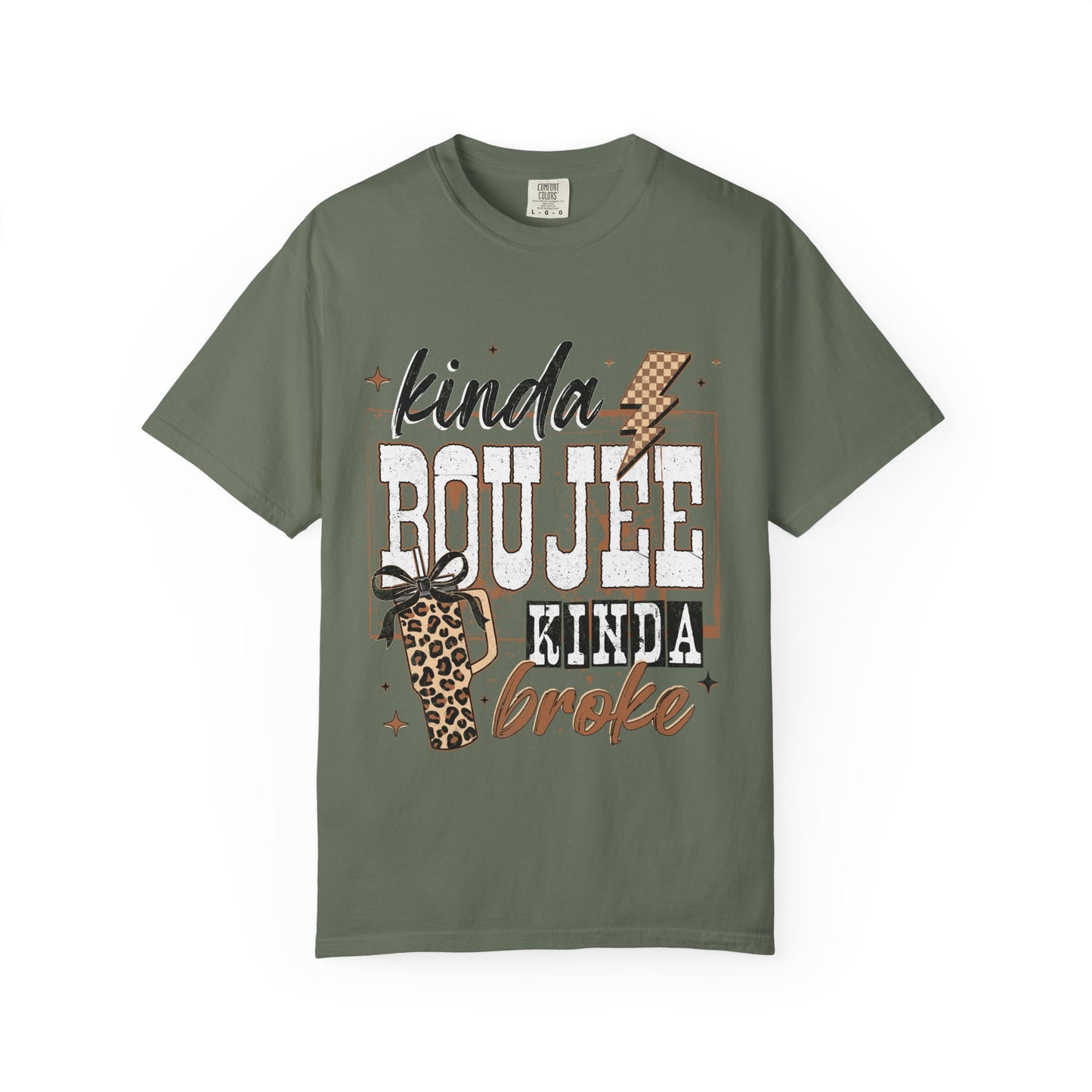 Kinda Boujee Kinda Broke Graphic T-Shirt