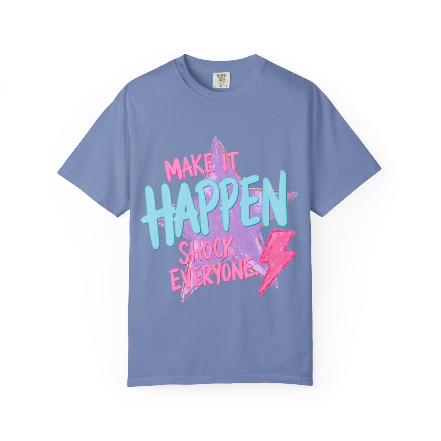 Make It Happen T-Shirt — Retro Neon Motivational Tee